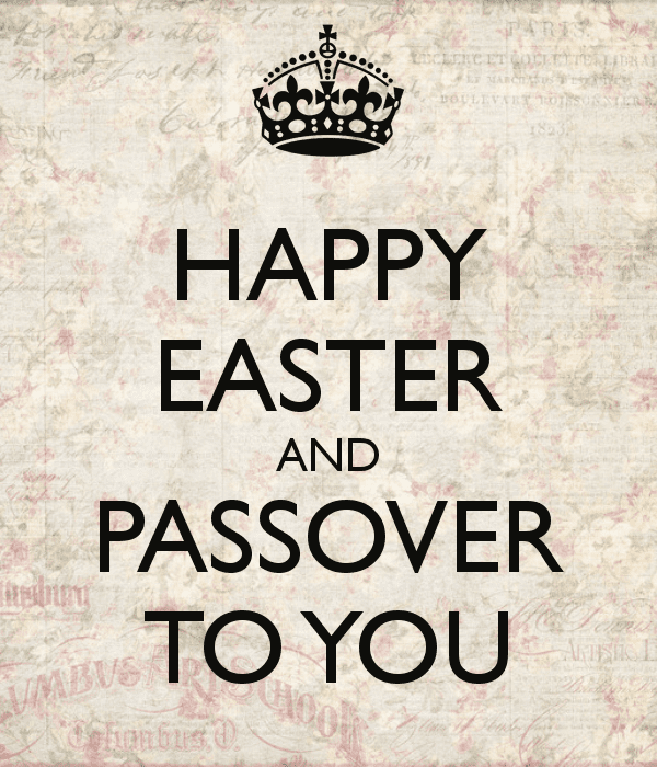 Happy Easter & Passover 2020