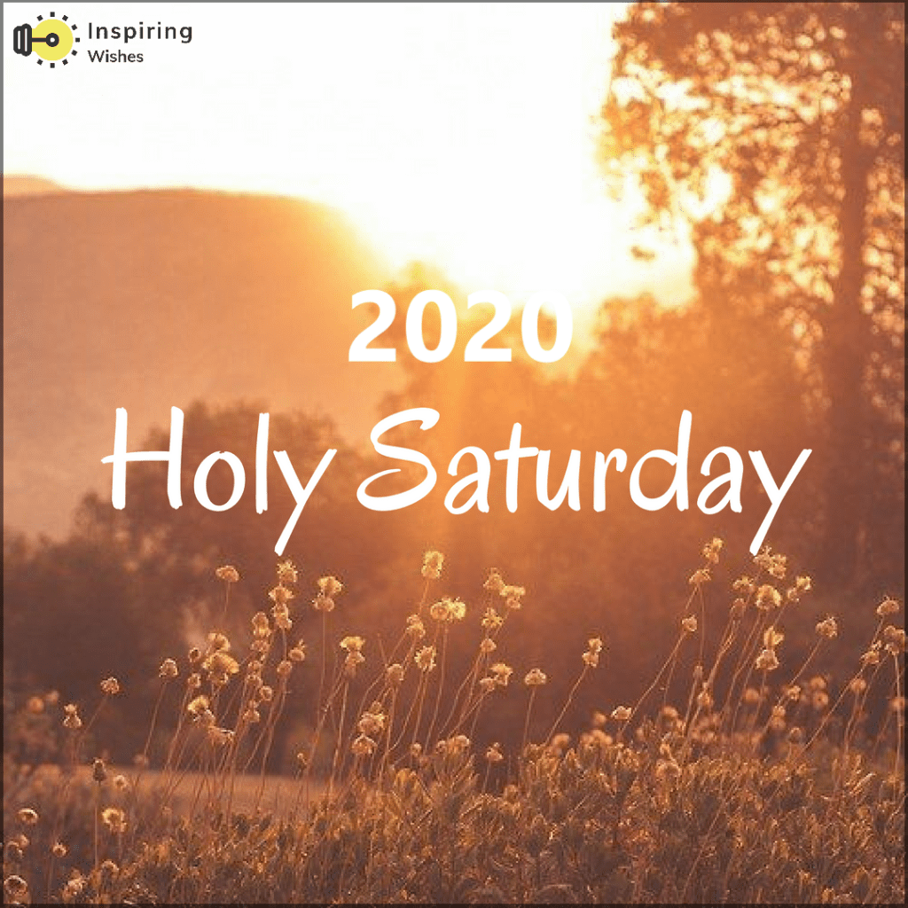 Holy Saturday 2020 Pictures