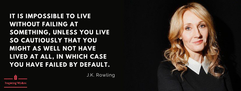 J K Rowling - Inspirational Quotes on Small Business