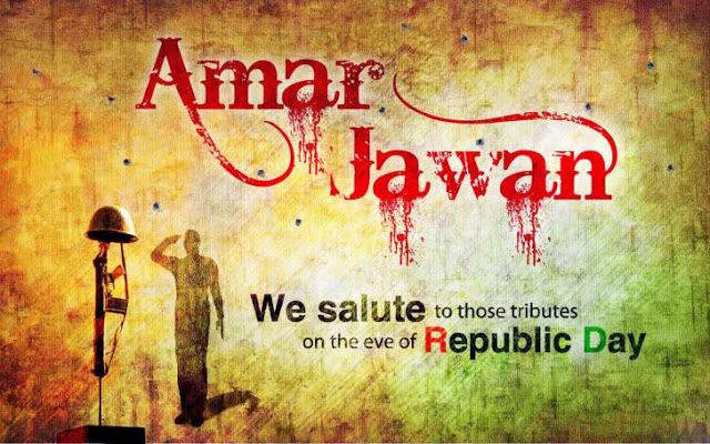 Amar Jawan Images for Republic Day