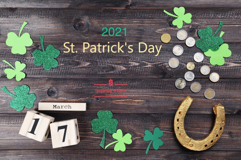 17 March St Patricks Day 2021