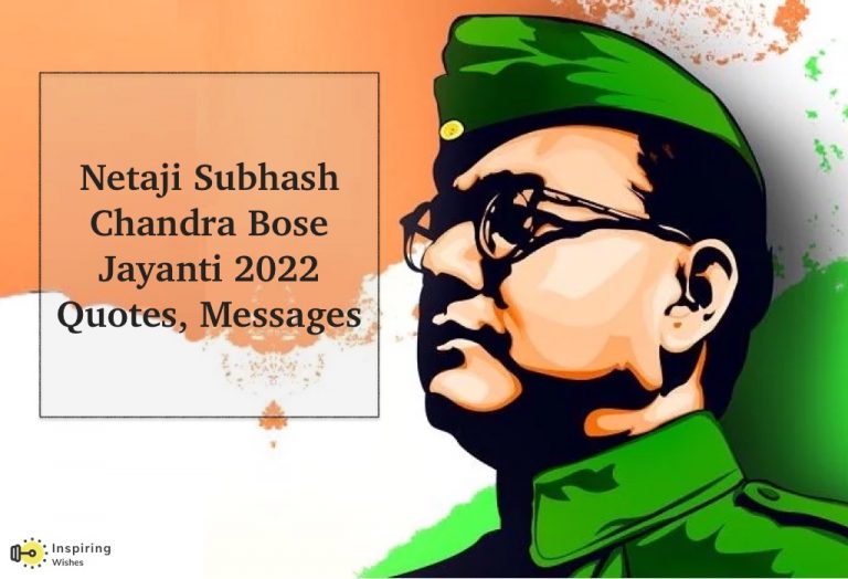 Netaji Subhash Chandra Bose Jayanti 2022 Quotes, Messages