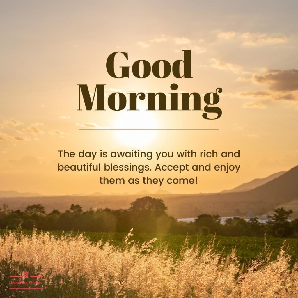 Inspirational Good Morning Blessings Quotes | Encouraging Morning ...
