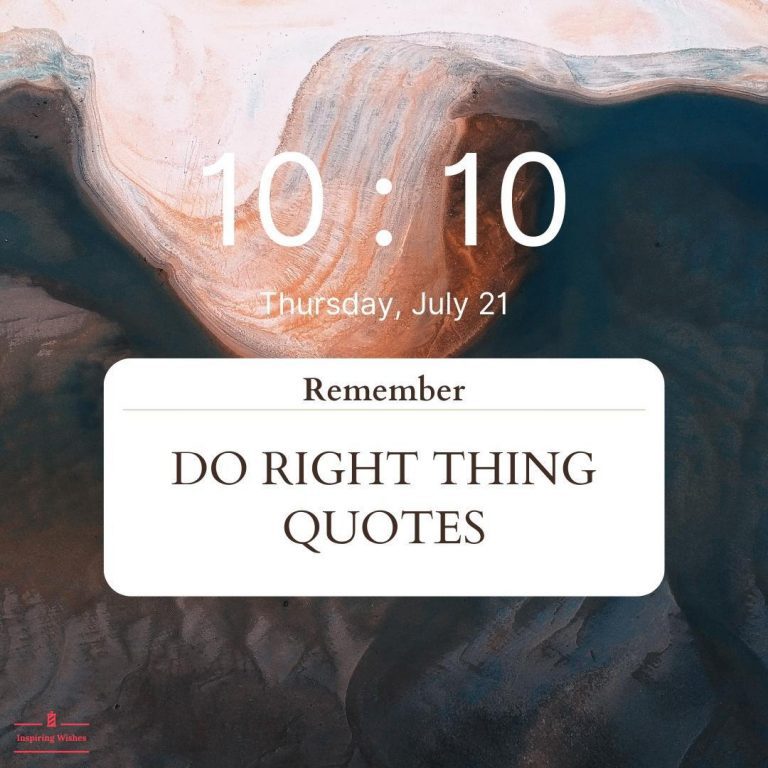 Inspirational Quotes About Doing the Right Thing