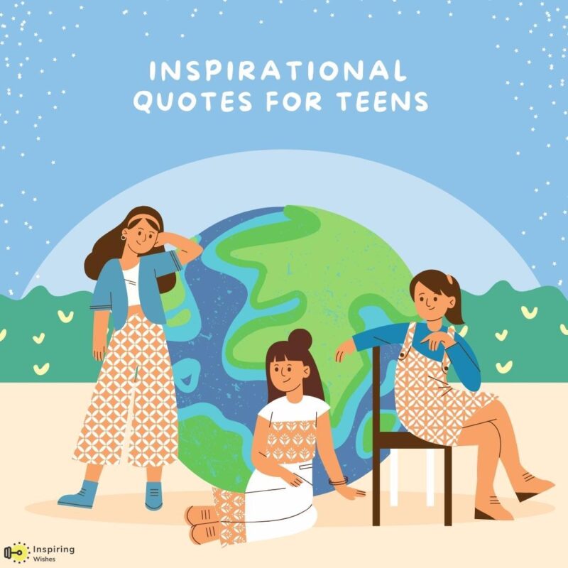 Inspirational Quotes for Teens | Motivating Quotes for Teenagers | Inspiring  Wishes